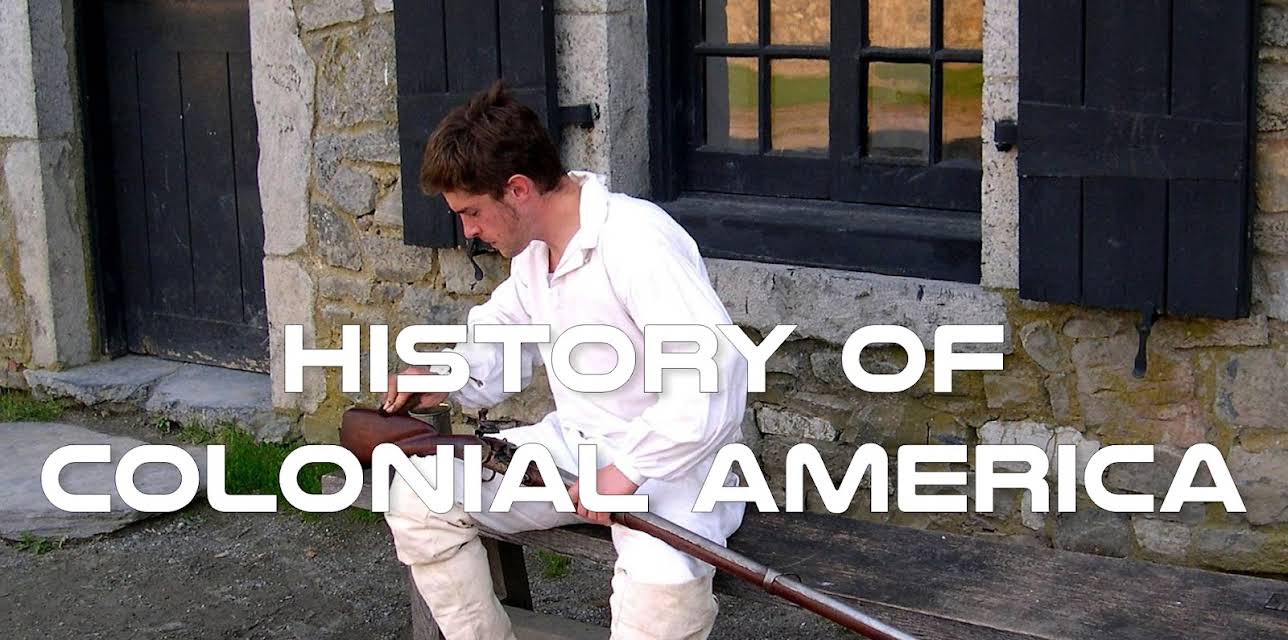 History of Colonial America