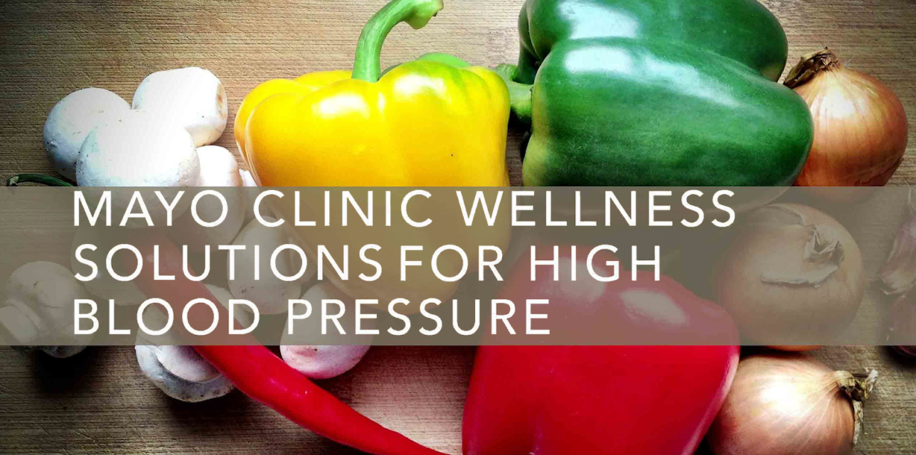 Gaiam: Mayo Clinic Wellness Solutions for High Blood Pressure