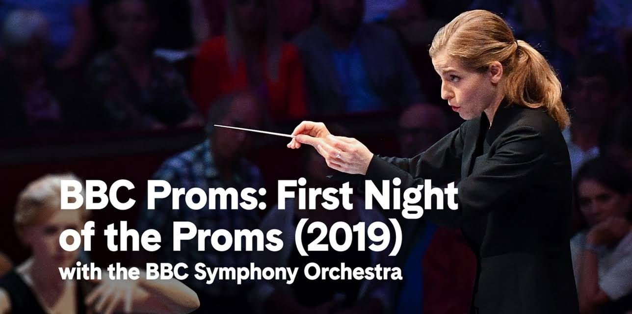 BBC Proms: First Night of the Proms (2019)