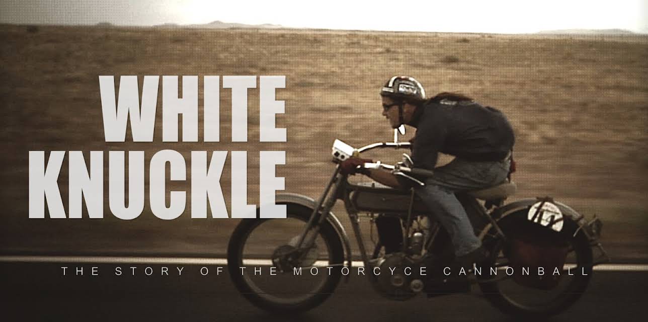 White Knuckle: The Story of The Motorcycle Cannonball (2012)
