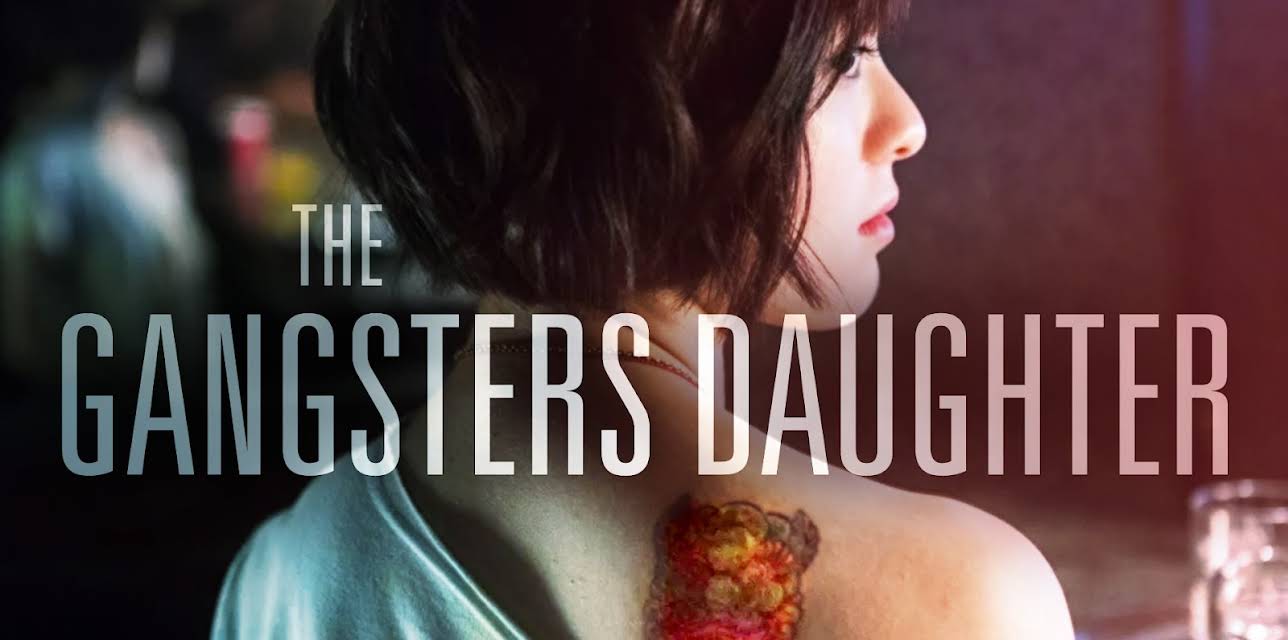 The Gangster's Daughter (2017)