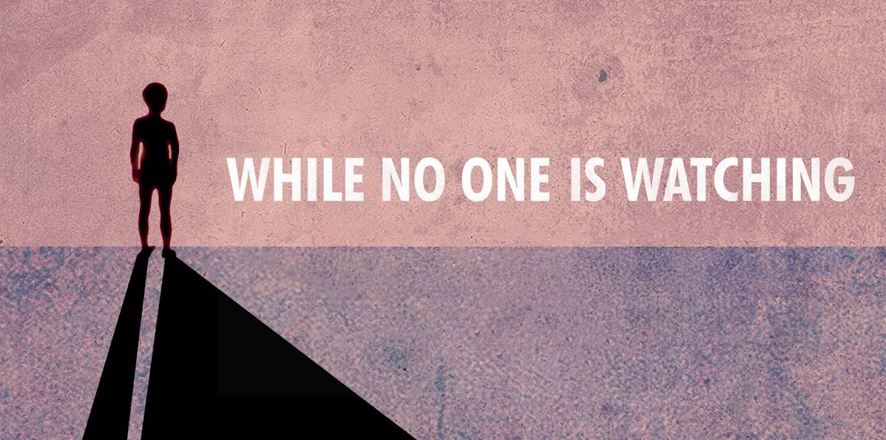 While No One is Watching (2013)