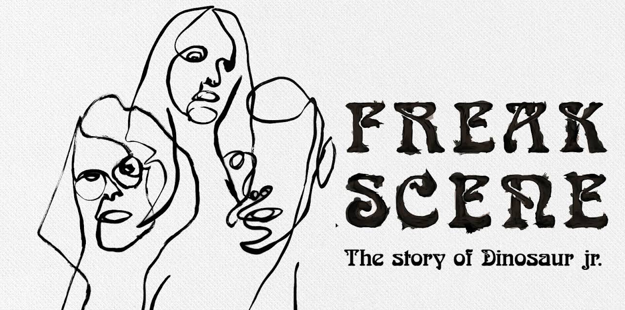 Freakscene: The Story of Dinosaur Jr. (2022)