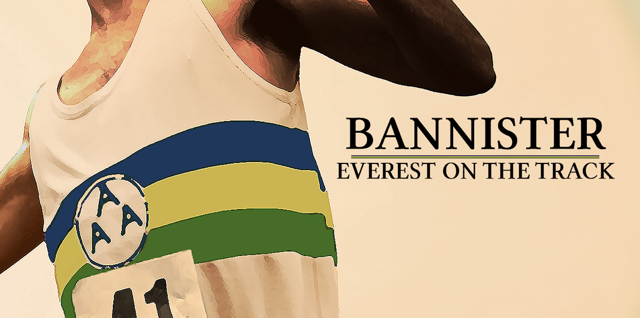 Bannister: Everest on the Track (2016)