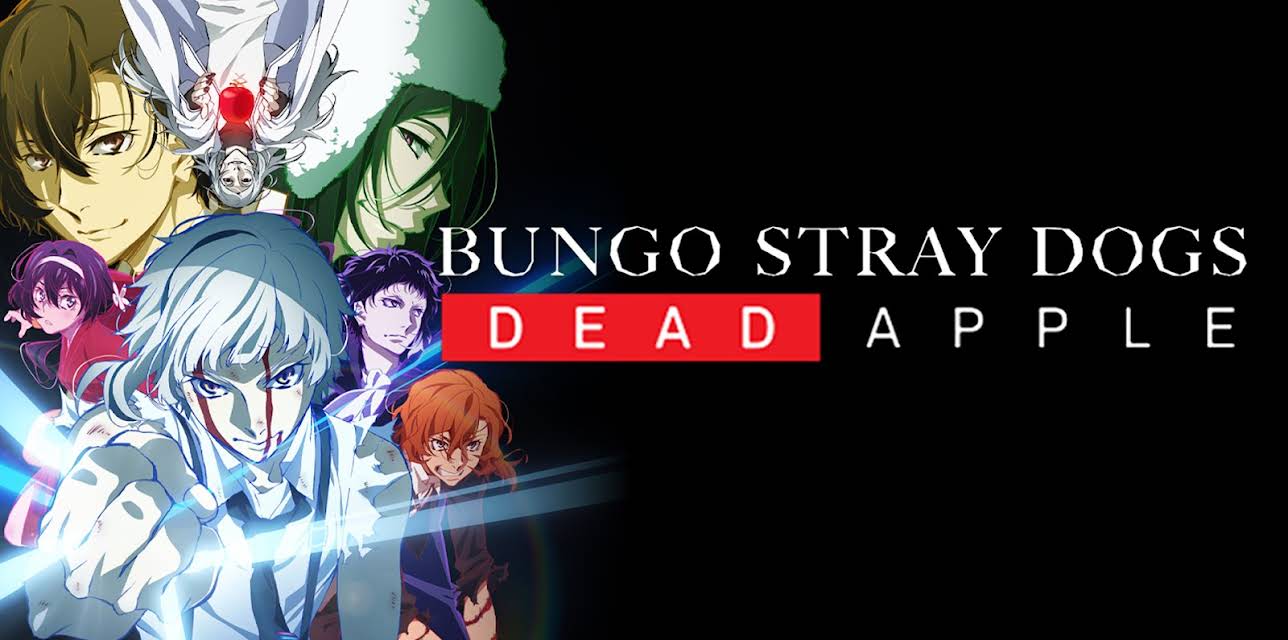 Bungo Stray Dogs - DEAD APPLE (2018)