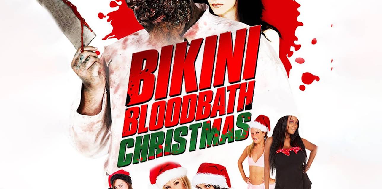 Bikini Bloodbath Christmas (2009)