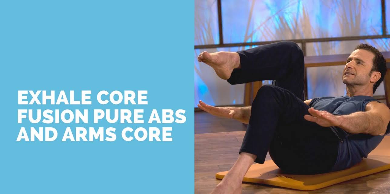Exhale Core Fusion Pure Abs and Arms: Core (2009)