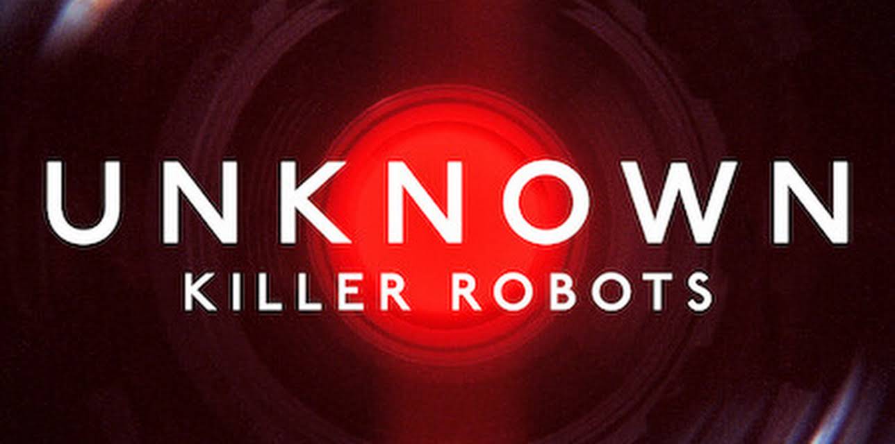 Unknown: Killer Robots (2023)