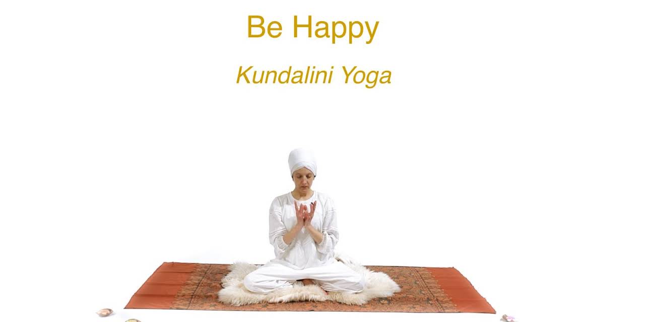 Be happy- kundalini yoga with Siri Jot Kaur