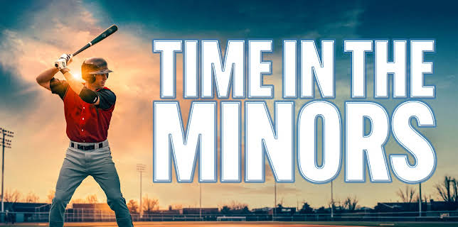 Time In the Minors (2010)