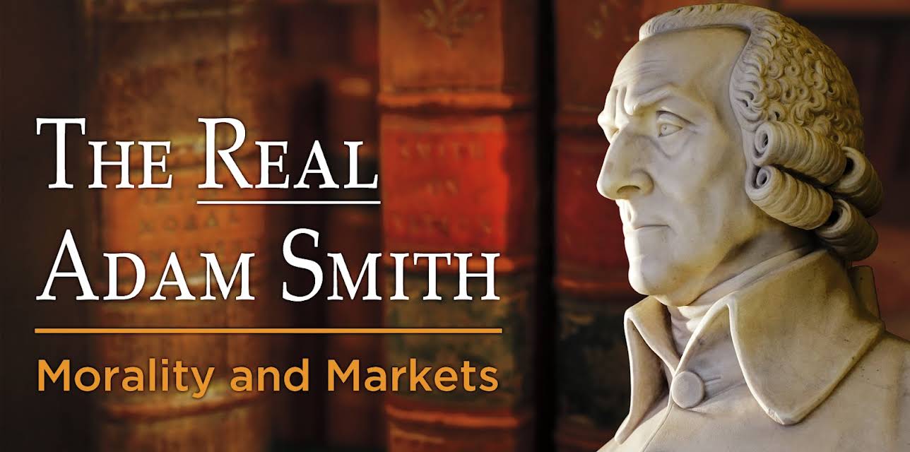 The Real Adam Smith: Morality and Markets (2016)