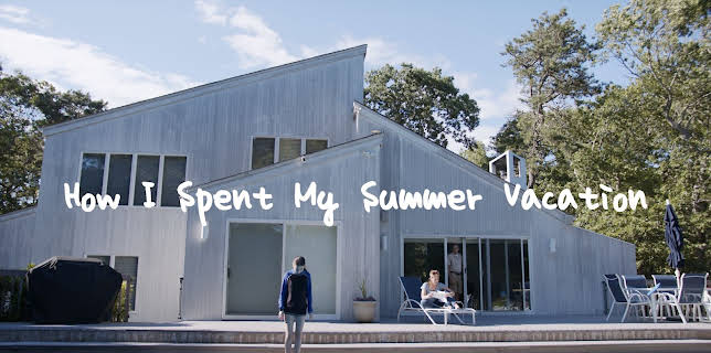 How I Spent My Summer Vacation (2025)