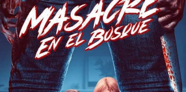 Masacre en el bosque (2023)