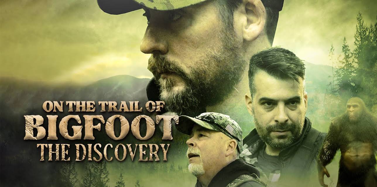 On The Trail Of Bigfoot: The Discovery (2021)