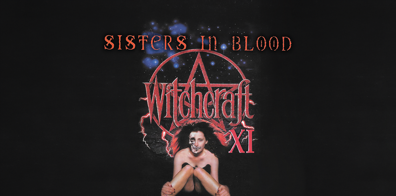 Witchcraft XI: Sisters in Blood (2000)