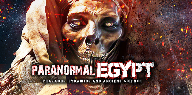 Paranormal Egypt: Pharaohs, Pyramids and Ancient Science (2023)