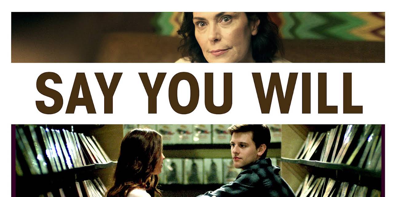 Say You Will (2018)