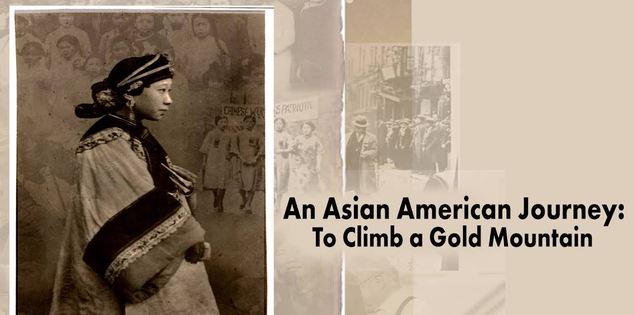 An Asian American Journey: To Climb a Gold Mountain (2015)
