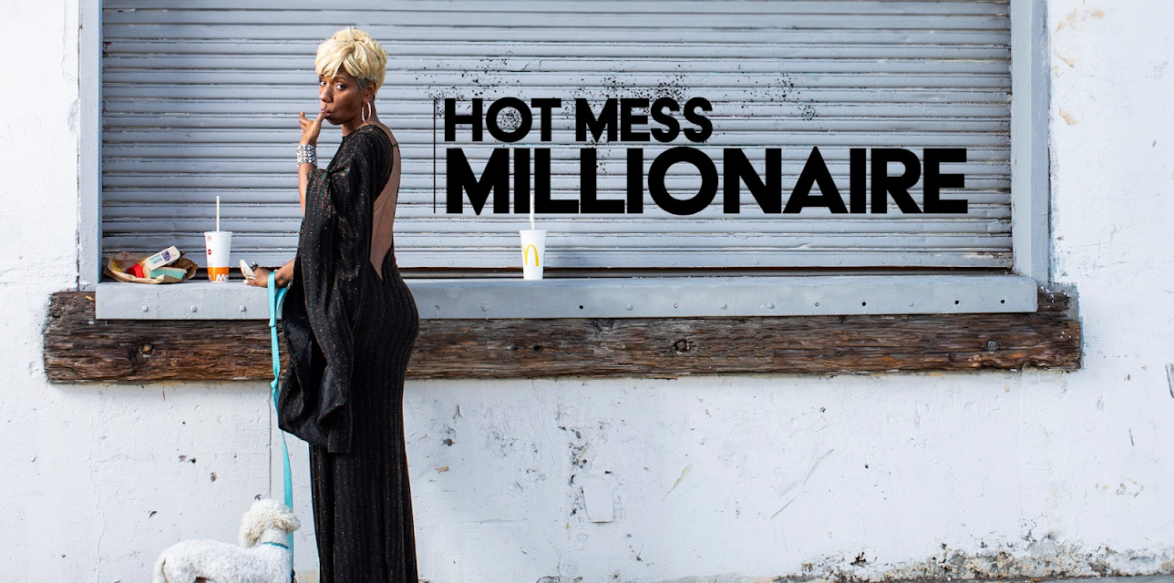 Hot Mess Millionaire