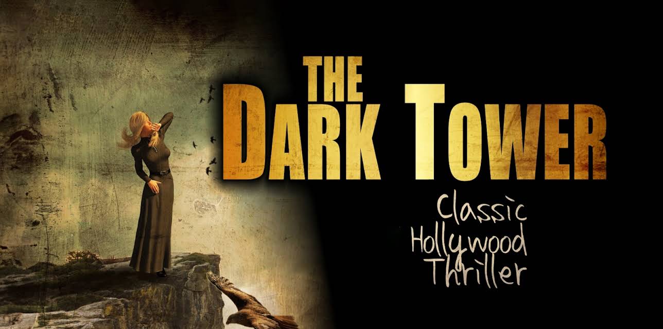The Dark Tower: Classic Hollywood Thriller (1943)