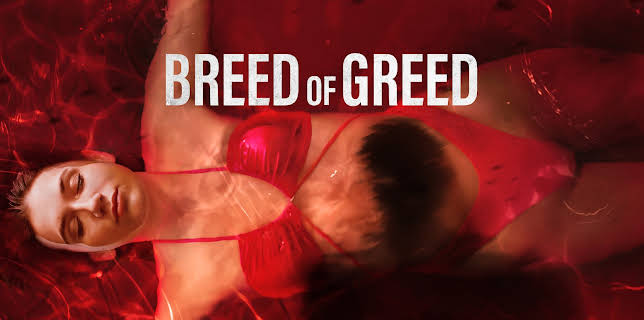 Breed Of Greed (2025)