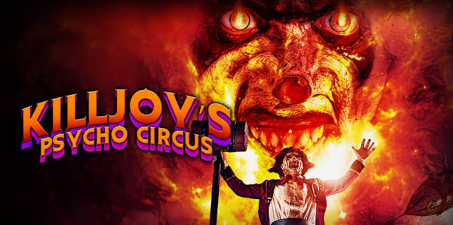 Killjoy's Psycho Circus (2016)