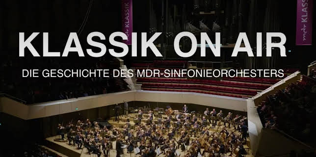 22:10: Klassik on air:  Die Geschichte des MDR-Sinfonieorchesters | MDR Fernsehen | 3/10 2026