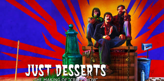 Just Desserts: The Making of Creepshow (2007)