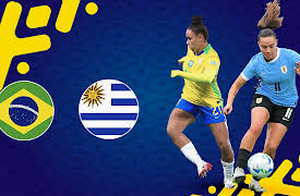 CONMEBOL Copa America Femenina season-2025: Semifinal: Brasil vs Uruguay