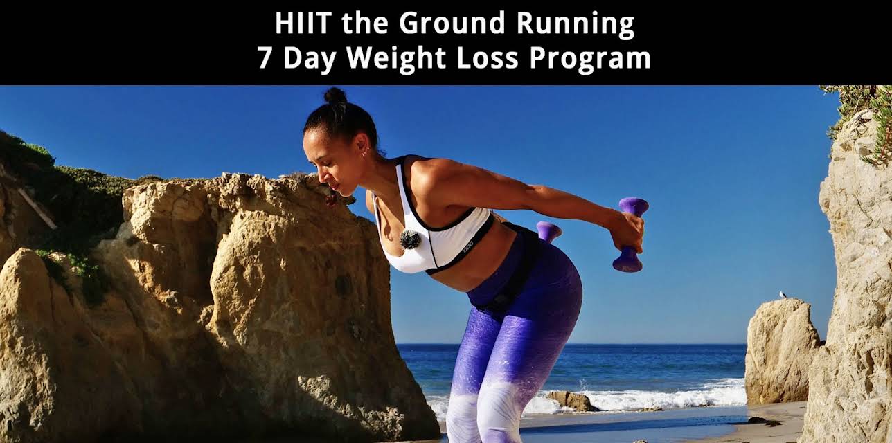 HIIT the Ground Running 7 Day Weight Loss Program