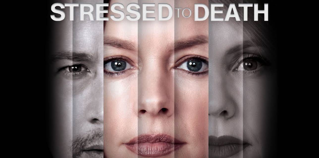 Stressed to Death (2019)