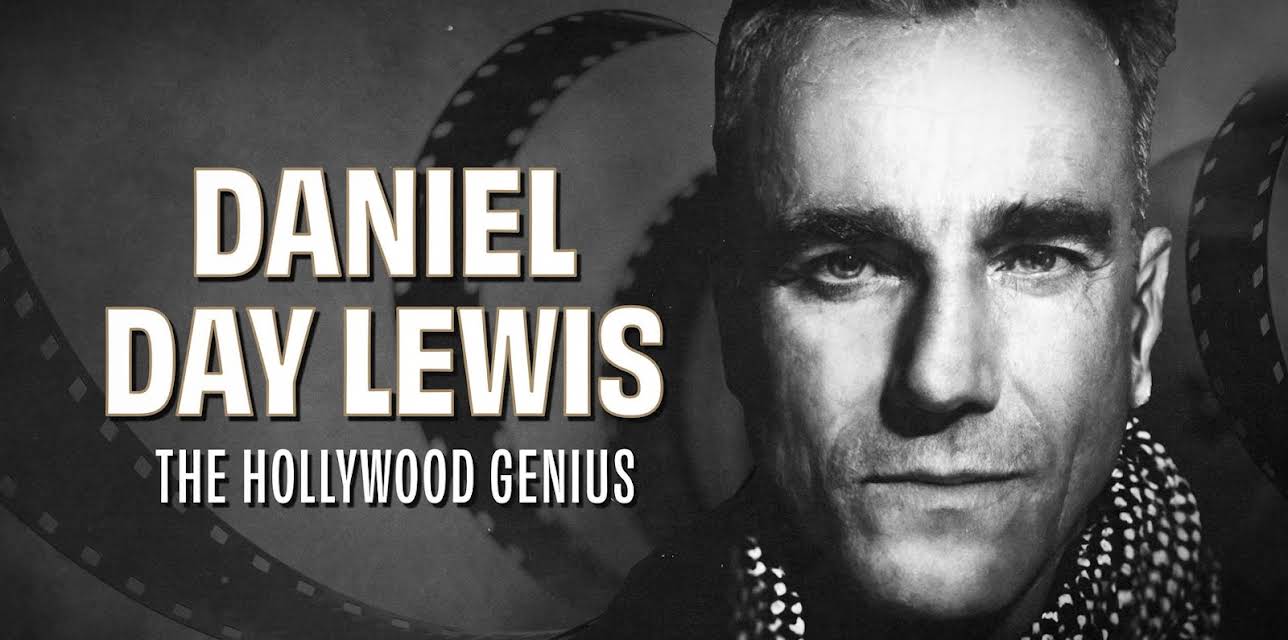 Daniel Day-Lewis: The Hollywood Genius (2021)