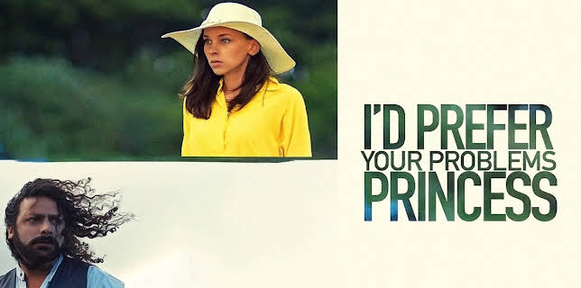 I'd Prefer Your Problems Princess (2018)