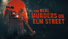 The Real Murders On Elm Street (S1 E4)