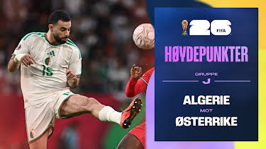 09:40: Fotball-VM 2026 Høydepunkter: Algerie–Østerrike | NRK 1 | 6/28 2026