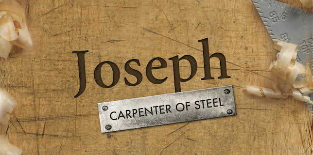 Joseph: Carpenter of Steel (2015)