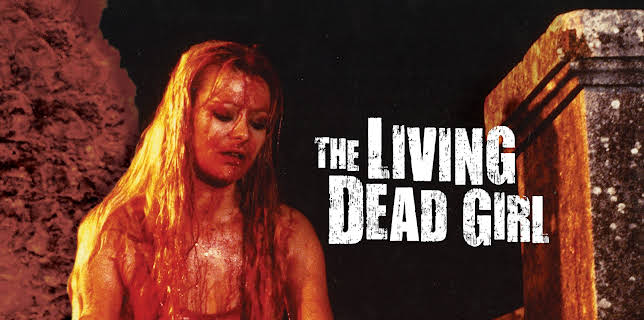 The Living Dead Girl (1982)
