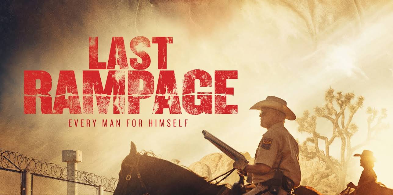Last Rampage (2017)