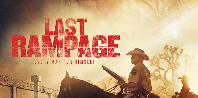 Last Rampage (2017)