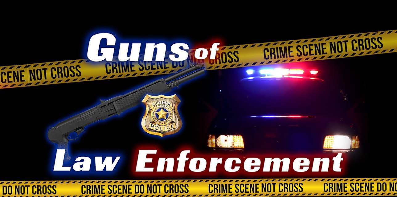Guns of Law Enforcement (2018)