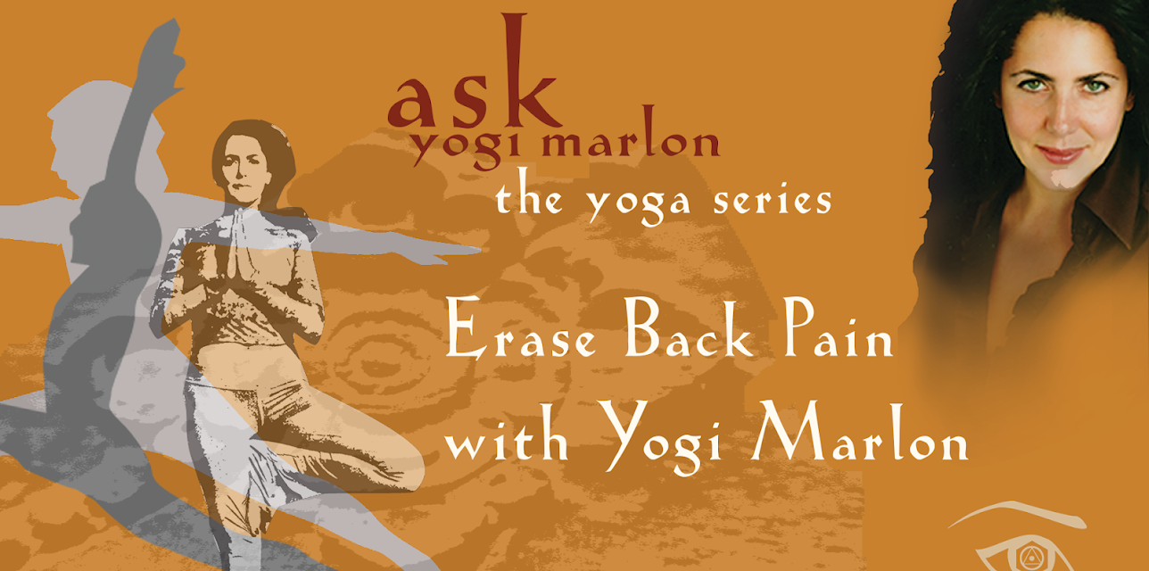 Erase Back Pain with Yogi Marlon - yoga