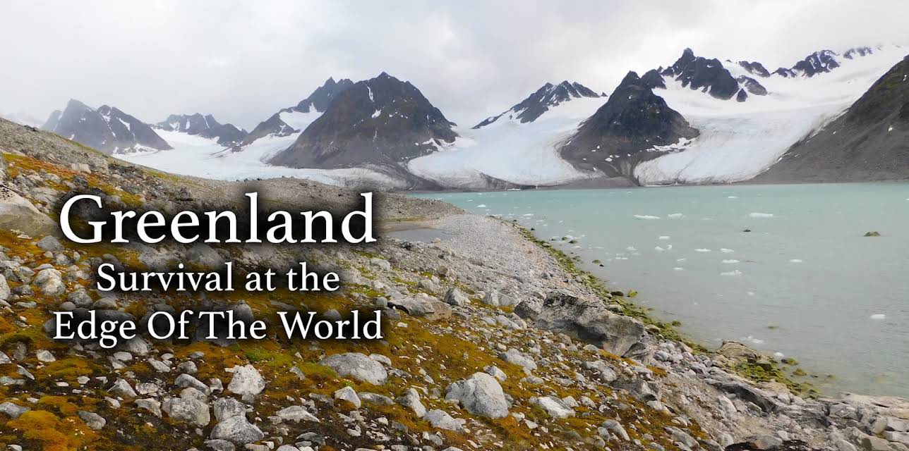 Greenland: Survival At The Edge Of The World
