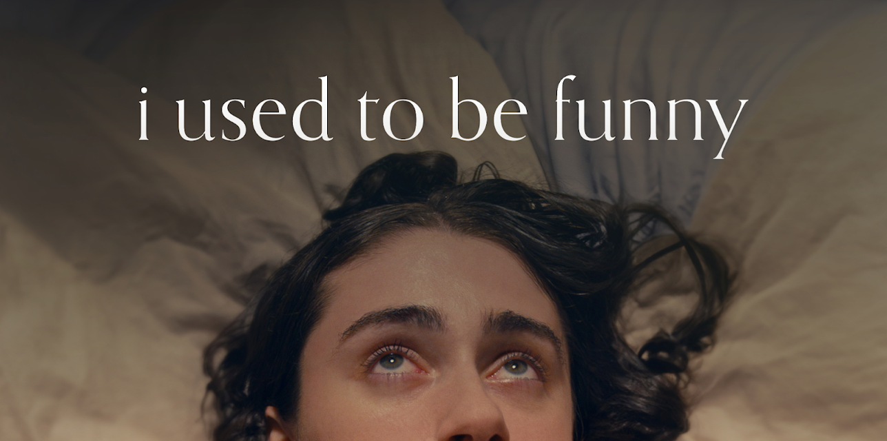 I Used to Be Funny (2024)
