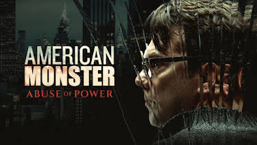 11:00 PM: American Monster: Abuse Of Power (S1 E4) (S1) | ID | 2/10 2026