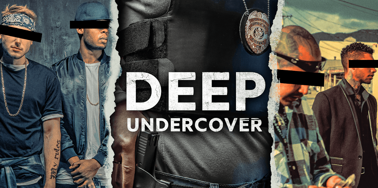 Deep Undercover