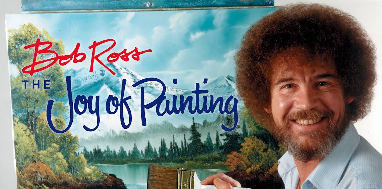 Bob Ross: The Joy of Painting