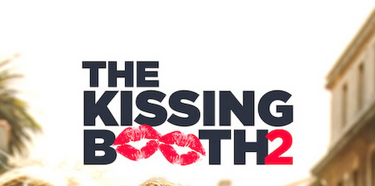 The Kissing Booth 2 (2020)