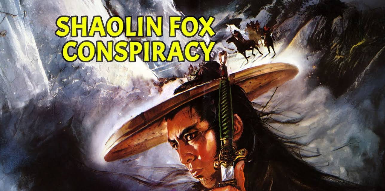 Shaolin Fox Conspiracy (1982)