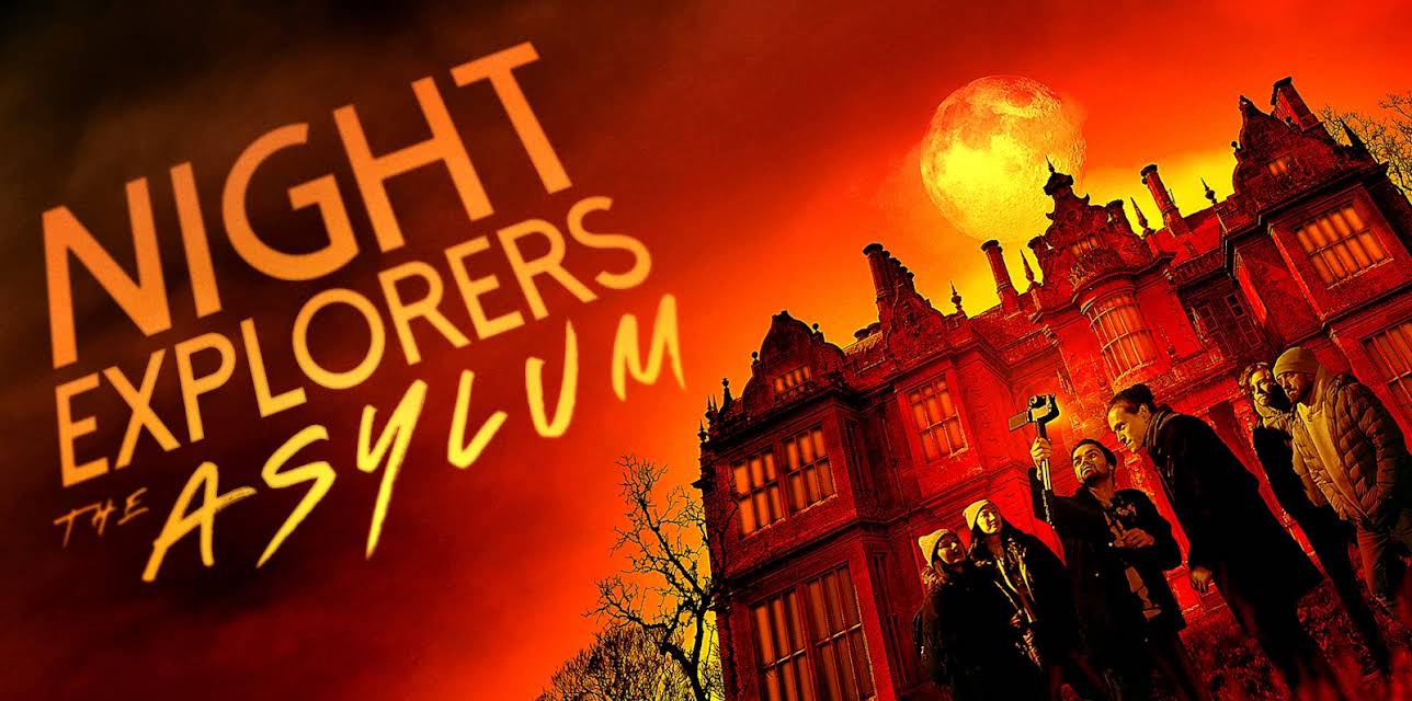 Night Explorers: The Asylum (2023)