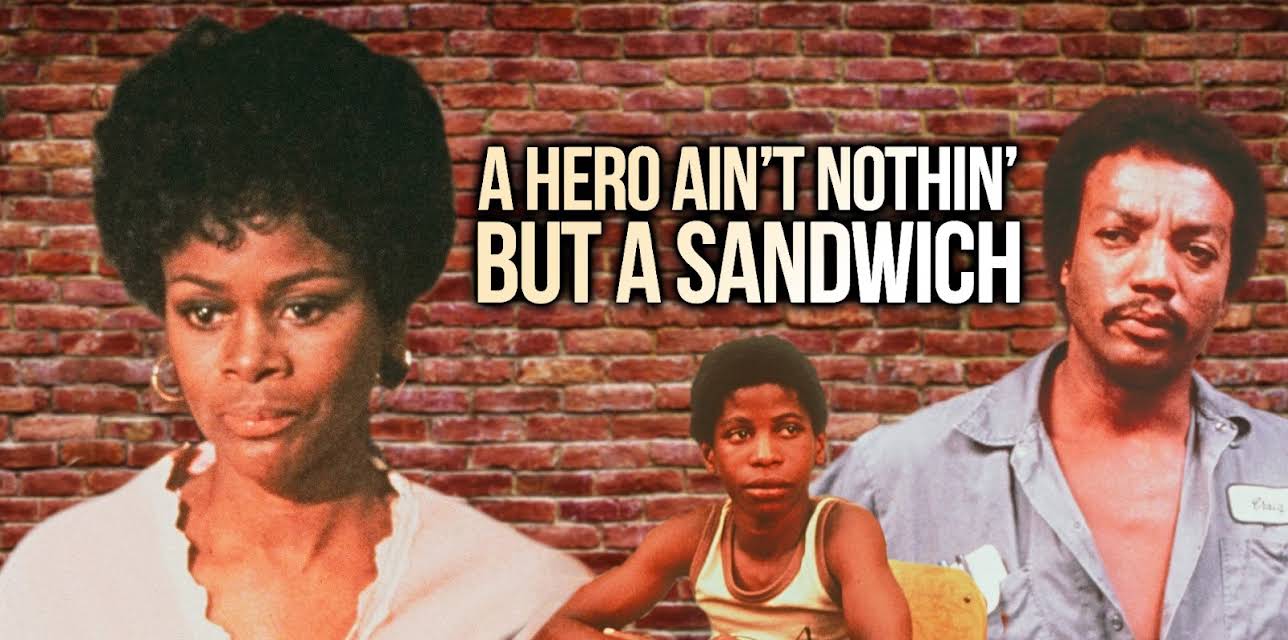 A Hero Ain't Nothing but a Sandwich (1978)